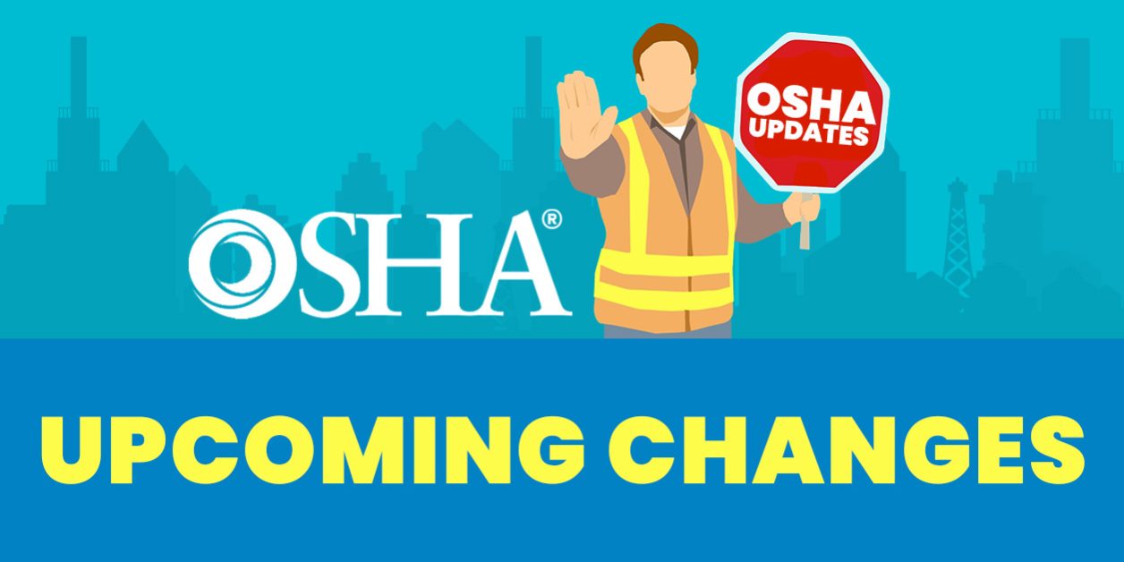 Updates to OSHA Regulations