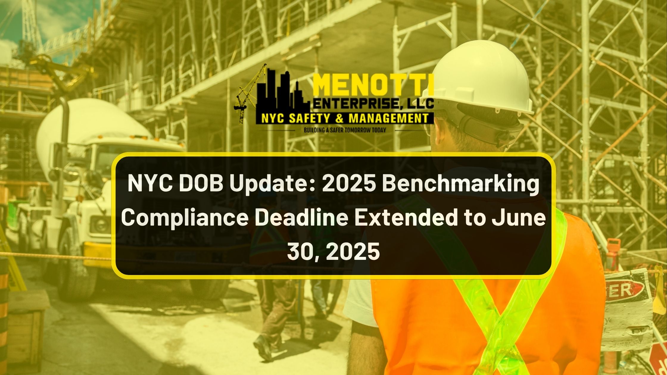 NYC Extends 2025 Benchmarking Deadline to June 30, 2025